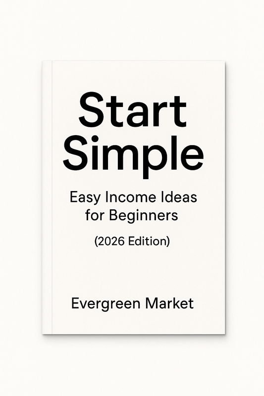 Start Simple: Easy Income Ideas for Beginners (2026 Edition)